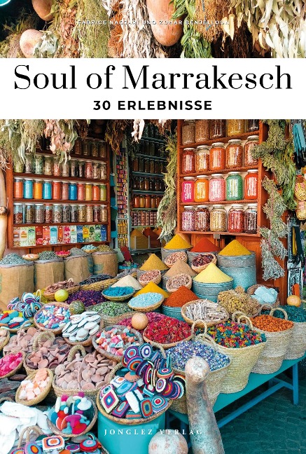 Soul of Marrakesch - Fabrice Nadjari, Zohar Benjelloun