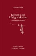 Cover-Bild zum Titel 'Klitzekleine Alltäglichkeiten.' von 'Doro Wilhelm'