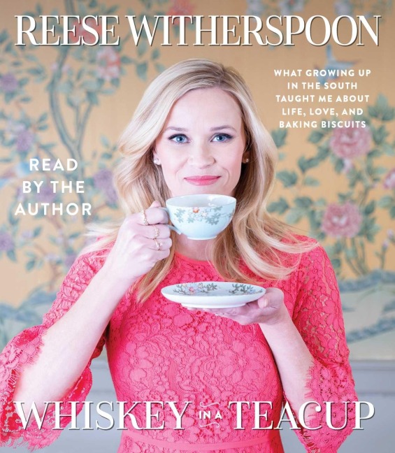 Whiskey in a Teacup - Reese Witherspoon