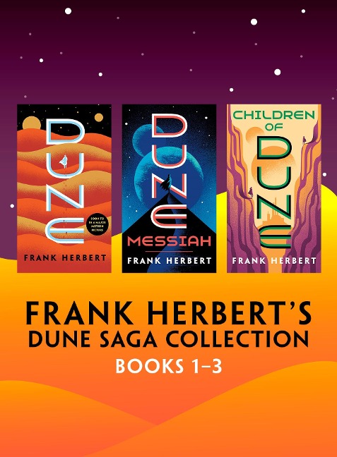 Frank Herbert's Dune Saga Collection: Books 1-3 - Frank Herbert