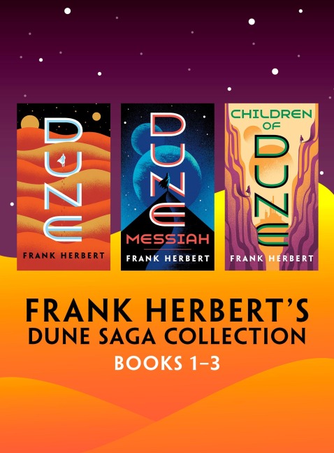 Frank Herbert's Dune Saga Collection: Books 1-3 - Frank Herbert