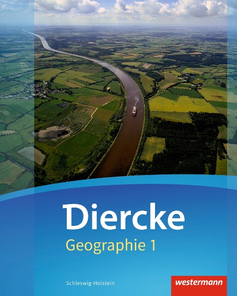 Diercke Geographie 1. Schulbuch. Schleswig-Holstein - 