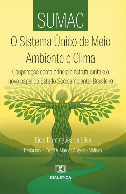 SUMAC: O Sistema Único de Meio Ambiente e Clima - Elcio Domingues Da Silva