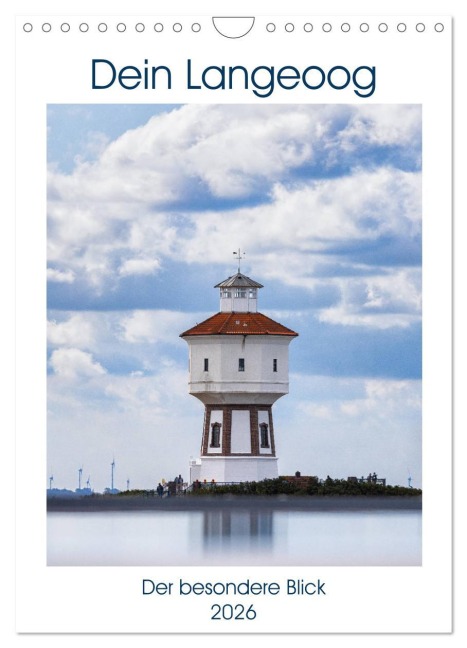 Dein Langeoog - Der besondere Blick (Wandkalender 2026 DIN A4 hoch), CALVENDO Monatskalender - Andreas Klesse