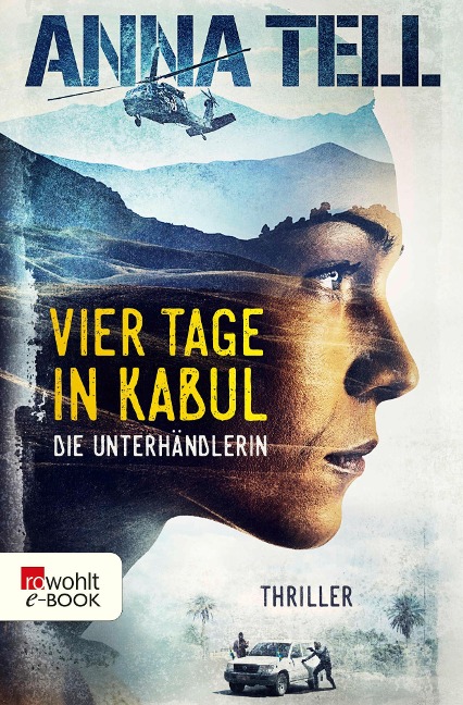 Vier Tage in Kabul - Anna Tell