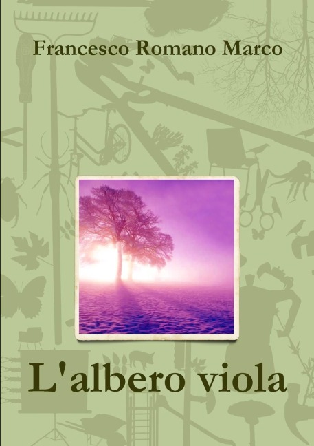 L'albero viola - Francesco Romano Marco