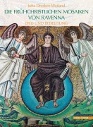 Cover-Bild zum Titel 'Die frühchristlichen Mosaiken von Ravenna' von 'Jutta Dresken-Weiland'