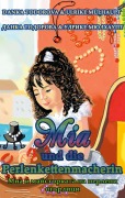 Cover-Bild zum Titel 'Mia und die Perlenkettenmacherin' von 'Danka Todorova, Ulrike Mülhaupt'