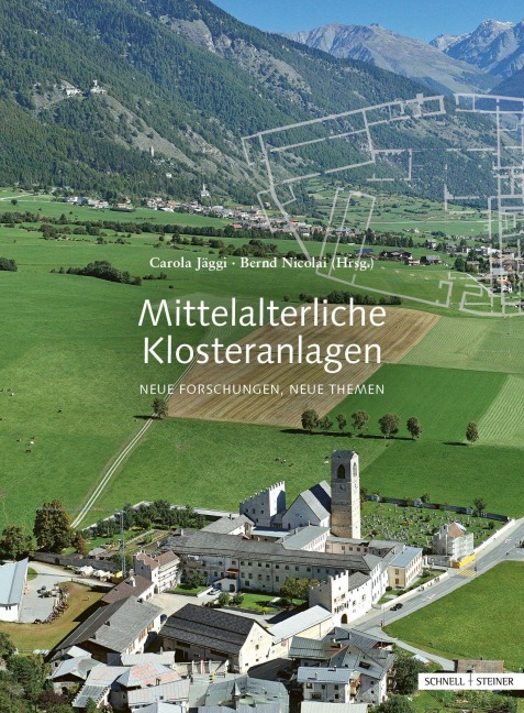 Mittelalterliche Klosteranlagen - Bernd Nicolai