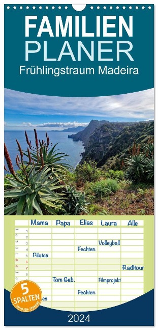 Familienplaner 2024 - Frühlingstraum Madeira mit 5 Spalten (Wandkalender, 21 x 45 cm) CALVENDO - Claudia Kleemann
