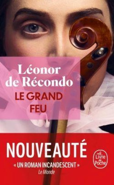 Le Grand Feu - Léonor de Récondo