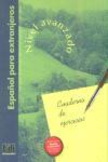 Español para extranjeros, nivel avanzado. Cuaderno de ejercicios - Pedro . . . [et al. Benítez Pérez