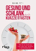Cover-Bild zum Titel 'Gesund und schlank durch Kurzzeitfasten' von 'Daniel Roth'