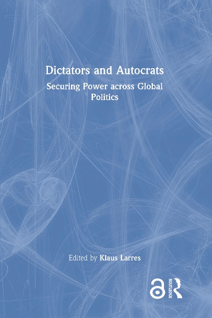 Dictators and Autocrats - 