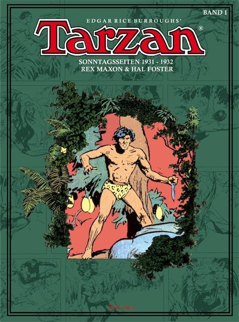 Tarzan Sonntagsseiten 01. 1931 - 1932 - Edgar Rice Burroughs, Harold R. Foster, Rex Maxon