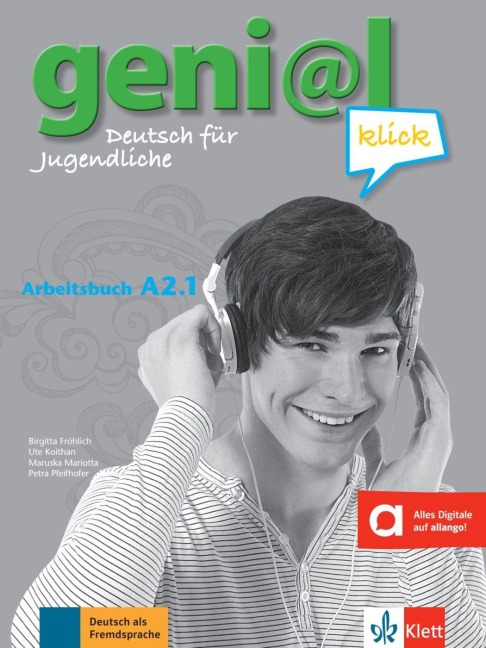 geni@l klick A2.1 - Arbeitsbuch - Birgitta Fröhlich, Maruska Mariotta, Petra Pfeifhofer, Ute Koithan
