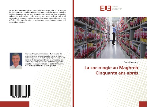 La sociologie au Maghreb Cinquante ans aprés - Tayeb Chenntouf
