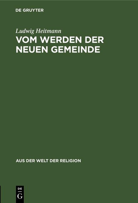 Vom Werden der neuen Gemeinde - Ludwig Heitmann