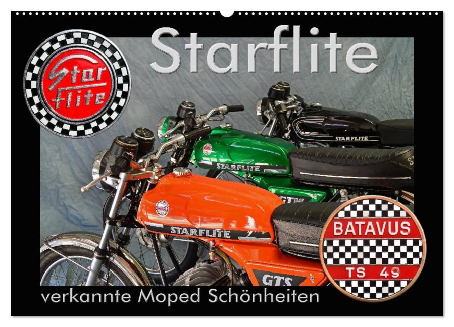 Starflite verkannte Moped Schönheiten (Wandkalender 2026 DIN A2 quer), CALVENDO Monatskalender - Ingo Laue