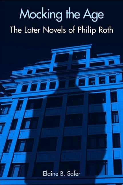 Mocking the Age - Elaine B Safer