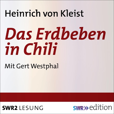 Das Erdbeben in Chili - Heinrich Von Kleist