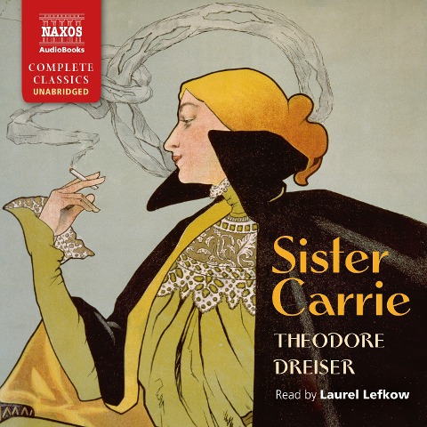 Sister Carrie (Unabridged) - Theodore Dreiser