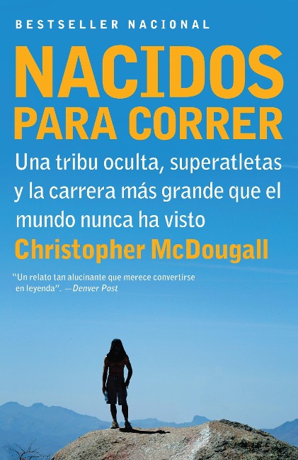 Nacidos Para Correr / Born to Run - Christopher Mcdougall
