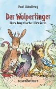 Cover-Bild zum Titel 'Der Wolpertinger' von 'Paul Schallweg'