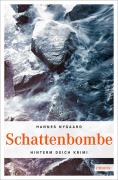 Cover-Bild zum Titel 'Schattenbombe' von 'Hannes Nygaard'