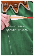 Robin Hood - George Payne Rainsford James