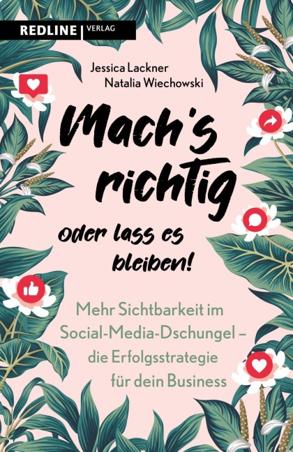 Machs richtig oder lass es bleiben! - Jessica Lackner, Natalia Wiechowski