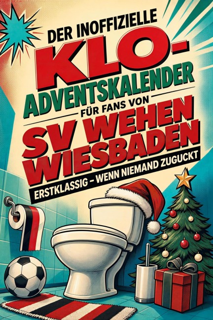 Der inoffizielle Klo-Adventskalender für Fans von SV Wehen Wiesbaden - Luca Keller