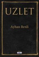Uzlet - Ayhan Benli