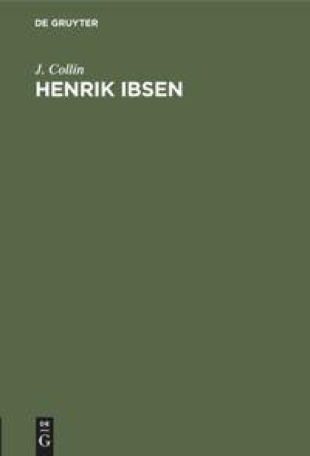 Henrik Ibsen - J. Collin