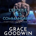 L'Epouse Des Commandants - Grace Goodwin