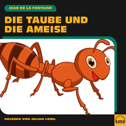 Die Taube und die Ameise - Jean De La Fontaine