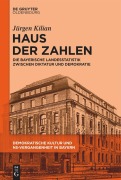 Haus der Zahlen - Jürgen Kilian