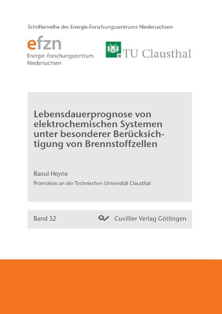 Lebensdauerprognose von elektrochemischen Systemen unter besonderer Berücksichtigung von Brennstoffzellen - 