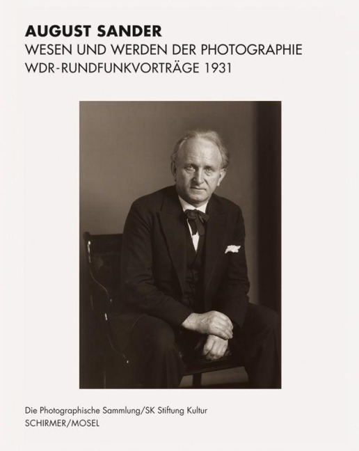 Wesen und Werden der Photographie - August Sander