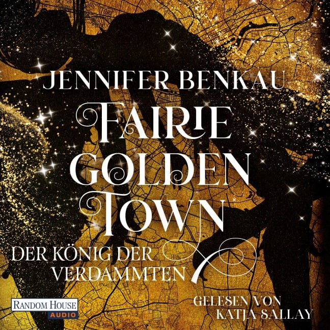 Fairiegolden Town ¿ Der König der Verdammten - Jennifer Benkau