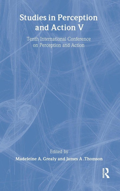 Studies in Perception and Action V - 