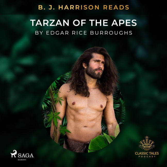B. J. Harrison Reads Tarzan of the Apes - Edgar Rice Burroughs