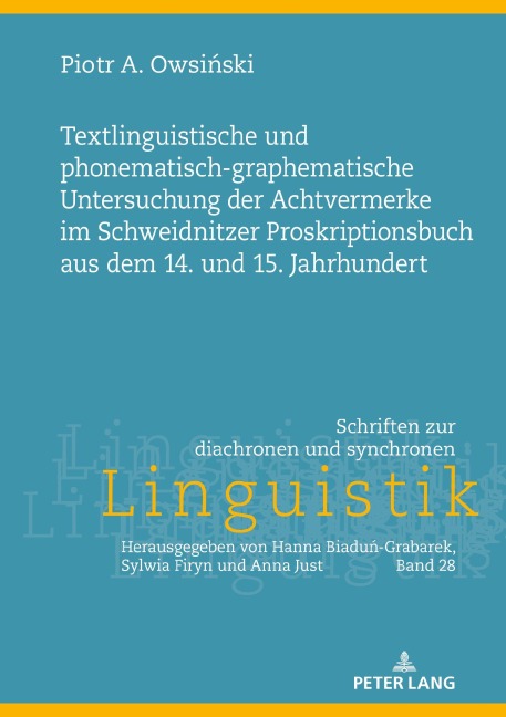 Textlinguistische und phonematisch-graphematische Untersuchung der Achtvermerke im Schweidnitzer Proskriptionsbuch aus dem 14. und 15. Jahrhundert - Piotr A. Owsi¿ski