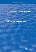 Cover-Bild zum Titel 'Stratospheric Ozone and Man' von 'Frank A. Bower'