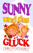 Cover-Bild zum Titel 'Sunny und das Glück' von 'Pit Vogt'