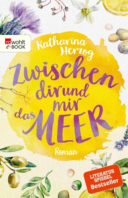 Zwischen dir und mir das Meer - Katharina Herzog