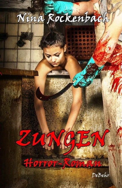 Zungen - Horror-Roman - Nina Rockenbach