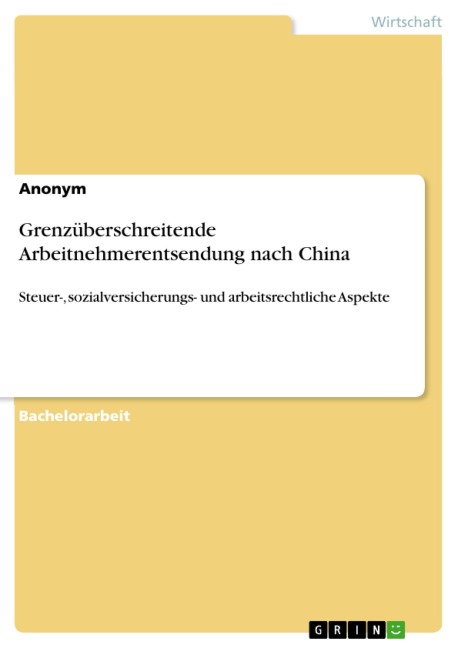 Grenzüberschreitende Arbeitnehmerentsendung nach China - 