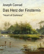 Cover-Bild zum Titel 'Das Herz der Finsternis' von 'Joseph Conrad'