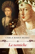Cover-Bild zum Titel 'Le nemiche' von 'Carla Maria Russo'
